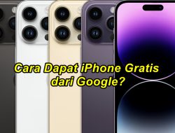 Cara Dapat iPhone Gratis dari Google?