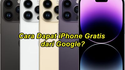 Cara Dapat iPhone Gratis dari Google