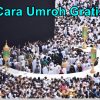Cara Umroh Gratis Versi Serbakuis Media