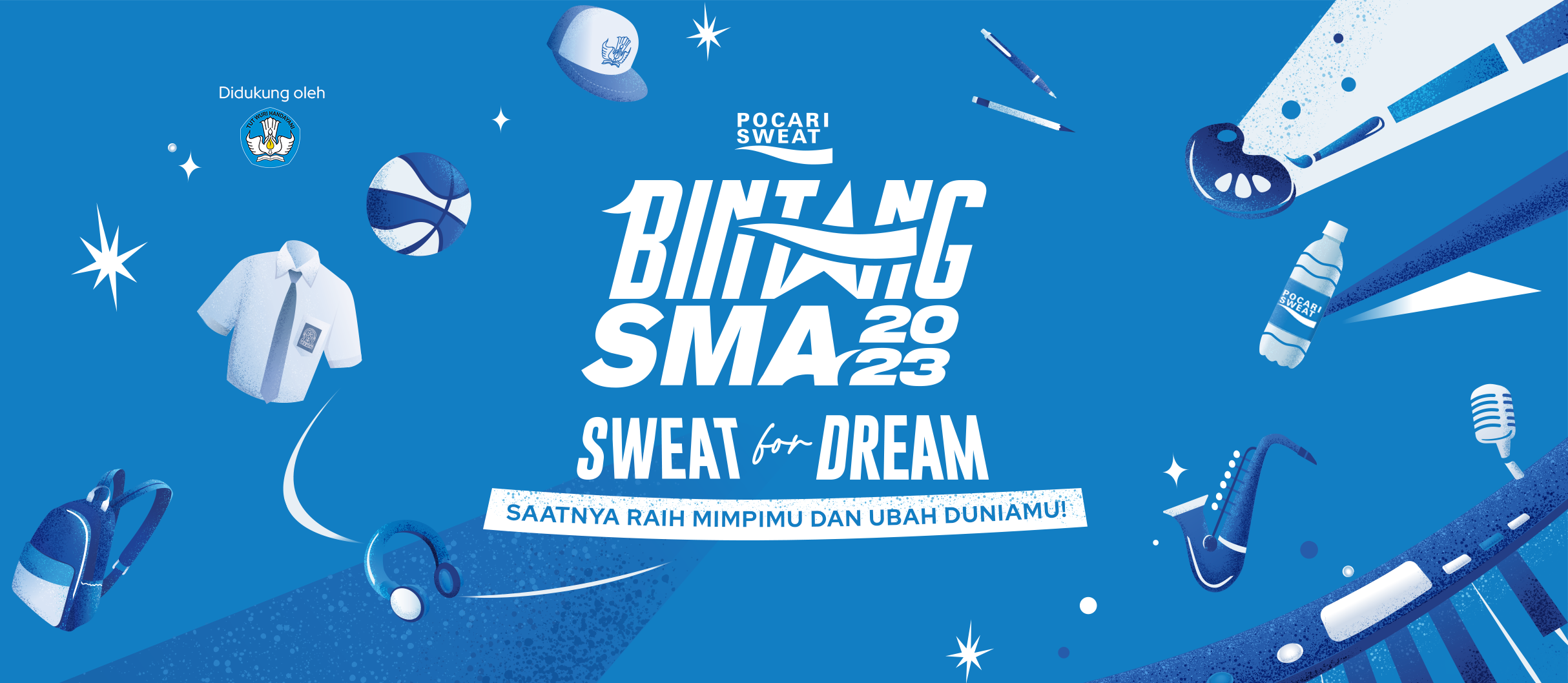 Ikuti Bintang SMA 2023 Untuk Raih Mimpimu dan Ubah Duniamu