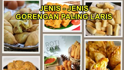 17 Jenis Gorengan Indonesia Yang Laris Dipasaran