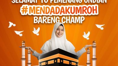 Daftar Pemenang Undian Champ Mendadak Umroh